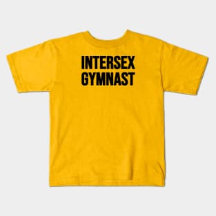 INTERSEX GYMNAST Kids T-Shirt